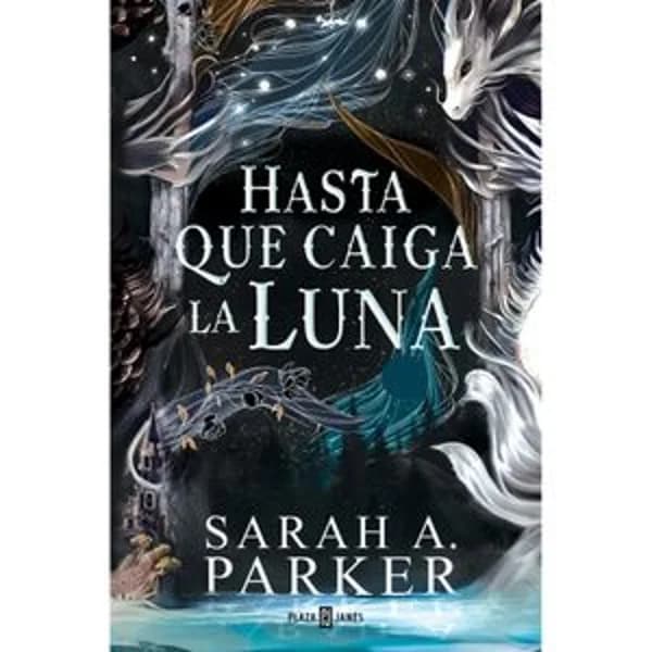 Hasta que caiga la luna Sarah A. Parker - 1 ud - Imagen del producto en Findit